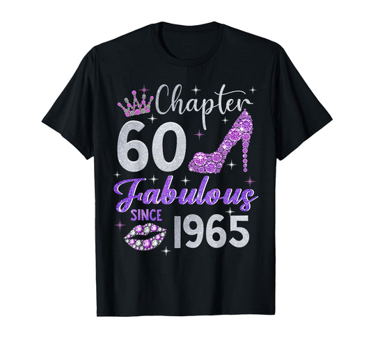 Chapter 60 Fabulous Since 1965 60th Birthday Women Girl T-Shirt