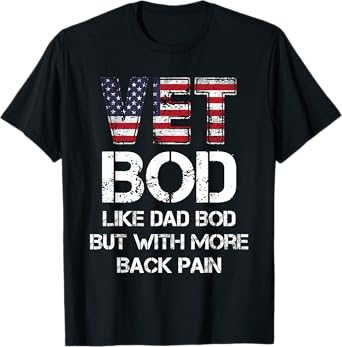Vet Bod Like Dad Bod, Vet Bod T-Shirt