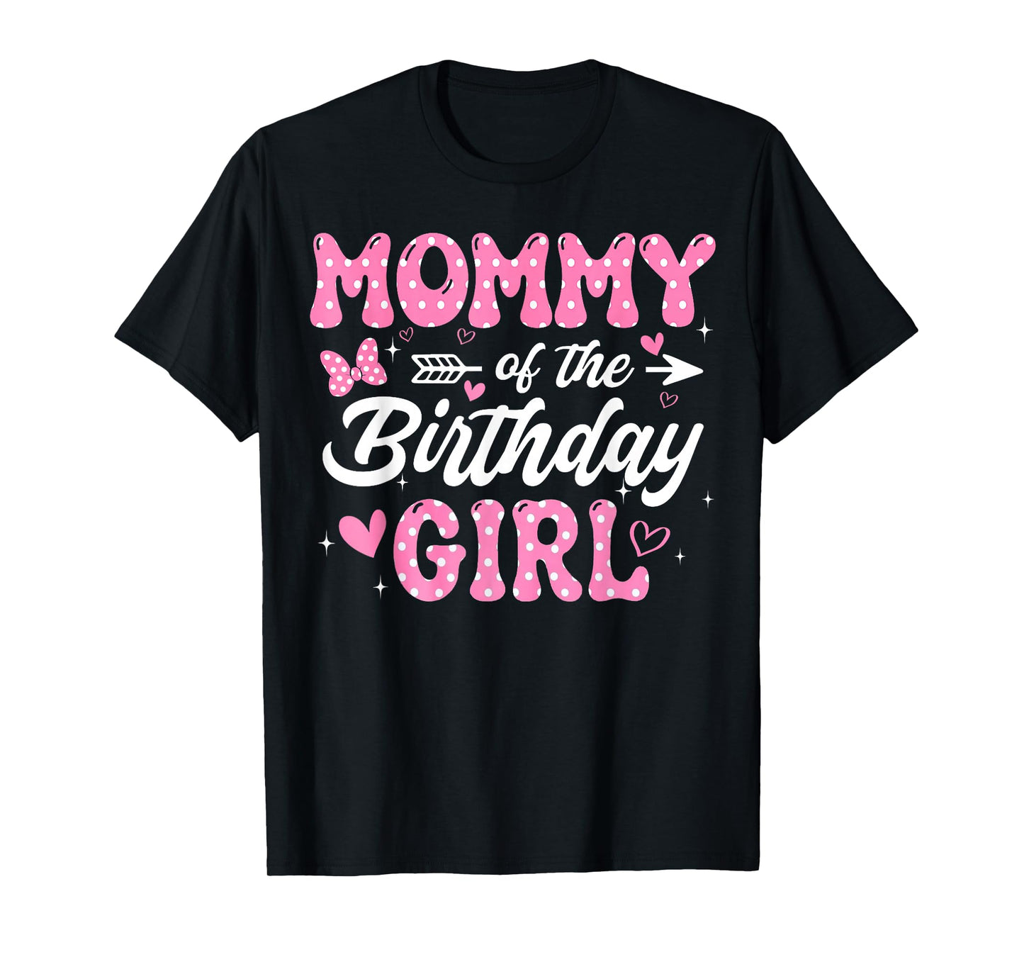 Mommy of The Birthday Pink Girl Matching Family T-Shirt