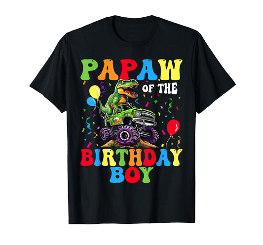 Papaw Of The Birthday Boy Dinosaur Monster Truck T-Shirt