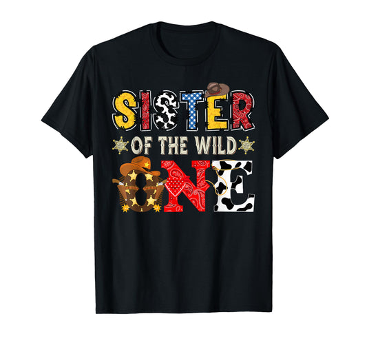 Sister of The Wild One 1St Birthday Boy Western Cowboy T-Shirt