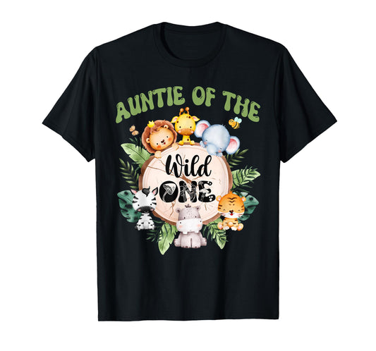 Auntie Of The Wild One 1st Birthday Safari Family Matching T-Shirt