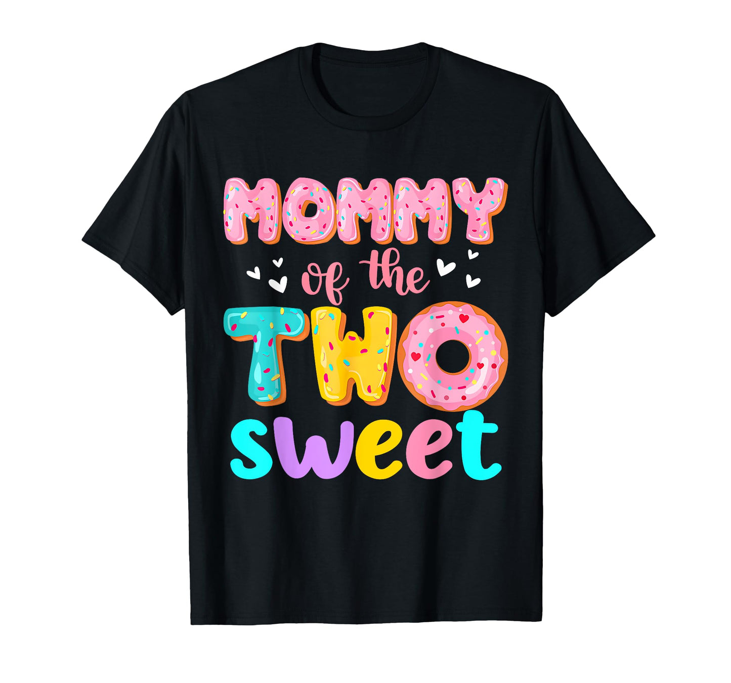 Mommy Of The Two Sweet Birthday Girl Donut 2nd Bday Party T-Shirt