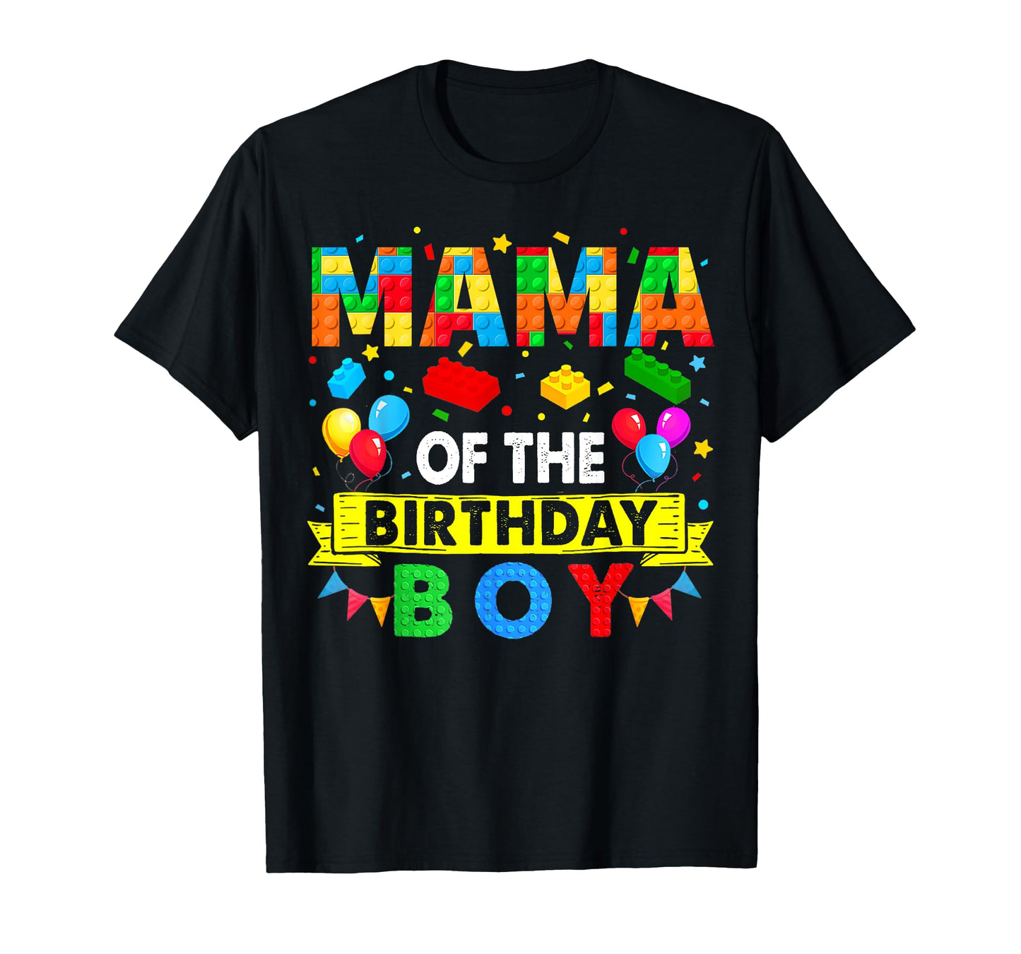 Mama Of The Birthday Boy Master Builder Mom Blocks Building T-Shirt