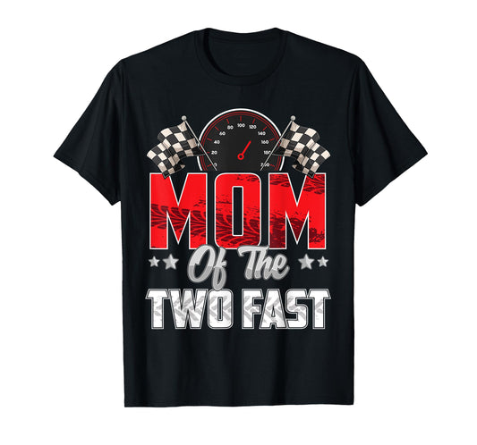 2 year old racing car two fast birthday 2nd Family Mom T-Shirt