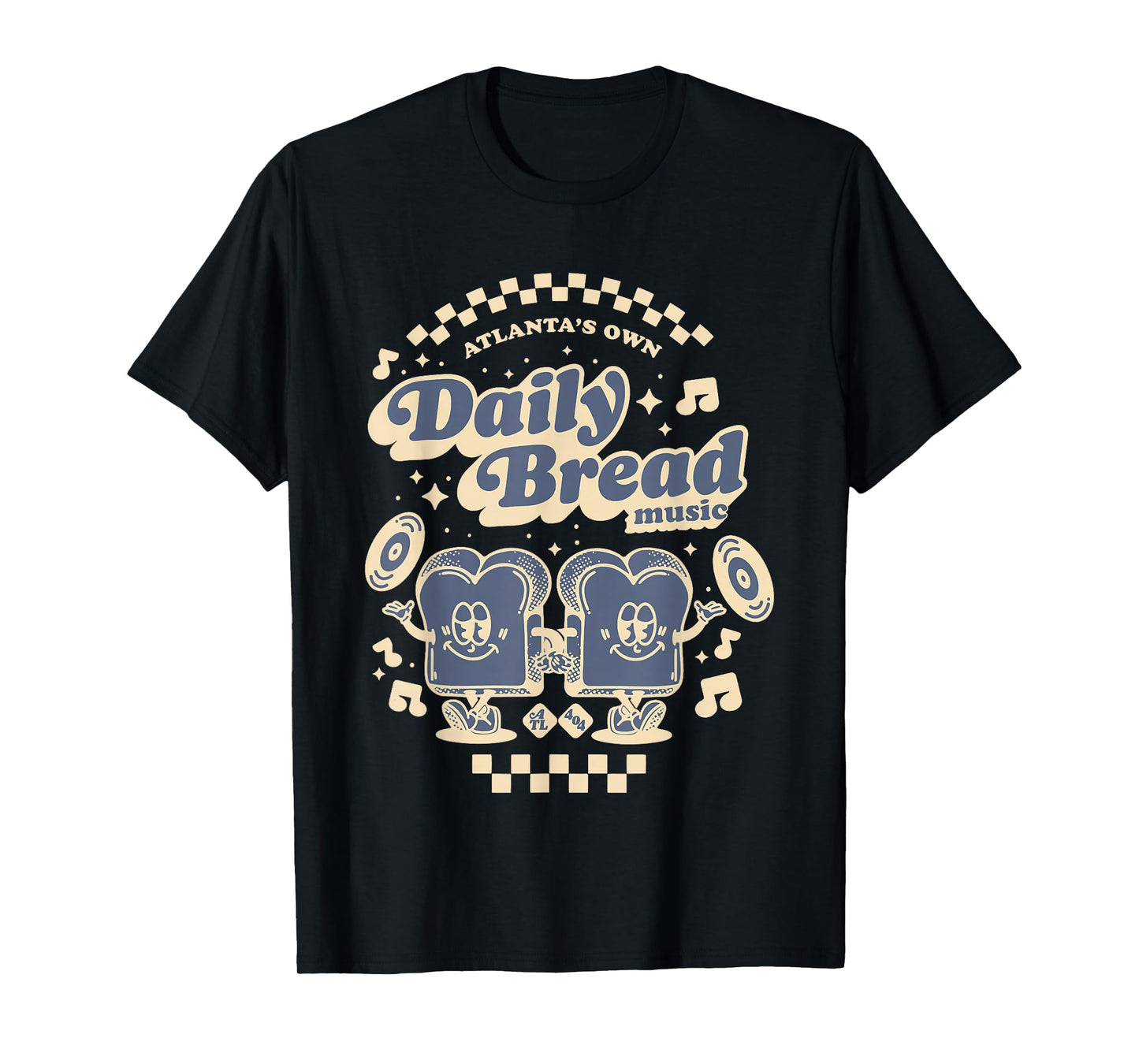 Atlanta's Own Daily Bread Music Better Together T-Shirt