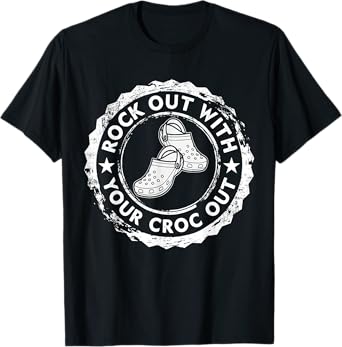 Distressed Retro Rock Out With Your Croc Out Nurse Tee T-Shirt