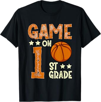 Game On 1st Grade Basketball Funny Back To School T-Shirt