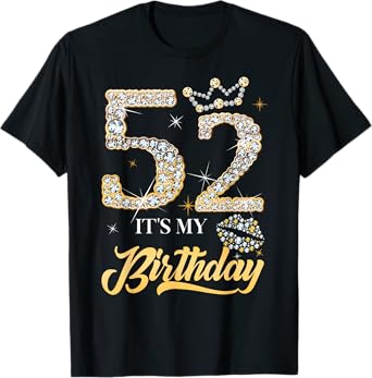 It's My 52nd Birthday Diamond Shoes 52 Years Old Women T-Shirt