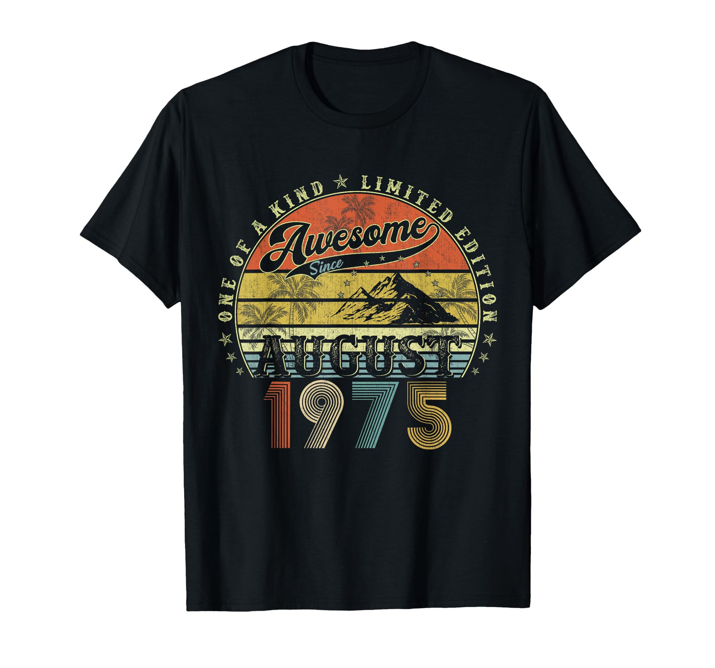 50 Year Old Birthday Gifts For Men August 1975 50th Bday T-Shirt