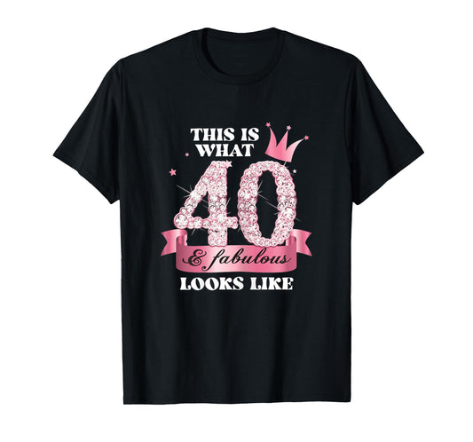 Womens 40 & Fabulous I Pink Black Party Group Photo Outfit T-Shirt