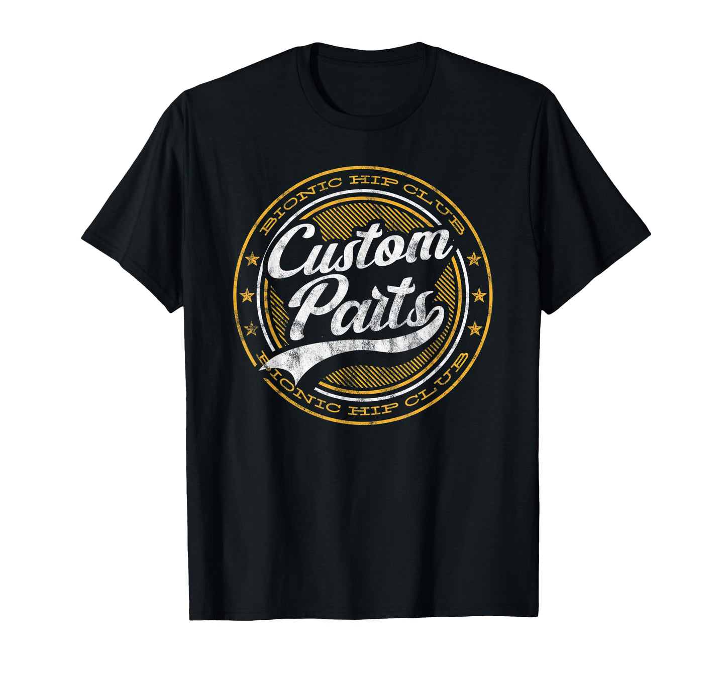 Bionic Hip Club Custom Parts Fun Matching Saying Slogan Idea T-Shirt
