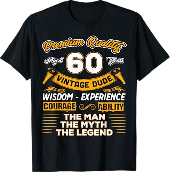 Vintage Dude The Man Myth Legend 60 Yrs 60th Birthday Shirt T-Shirt