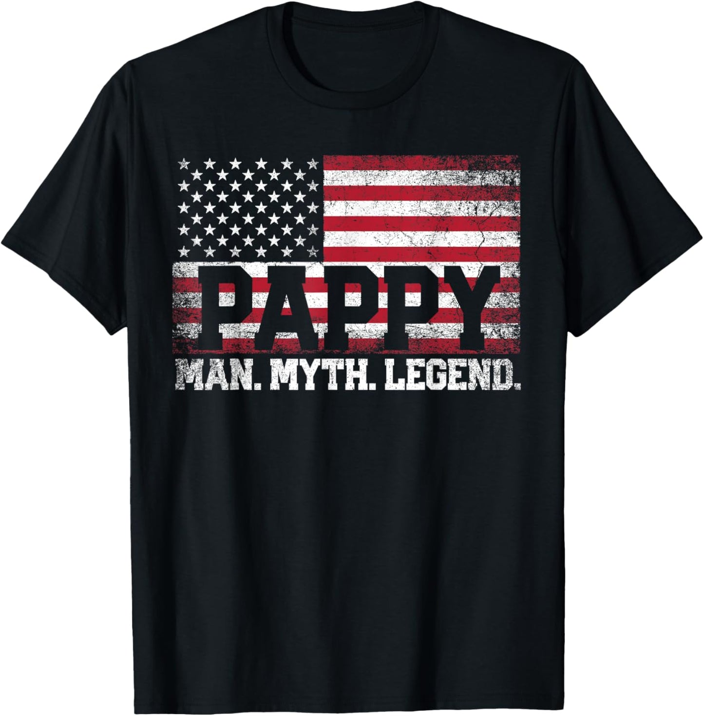 Pappy The Man The Myth The Legend Father's Day Gift Grandpa T-Shirt