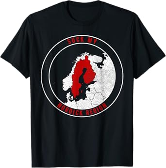 "Suck My NorDick Region" funny Geographic Sweden Finland Map T-Shirt