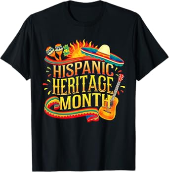 National Hispanic Heritage Month Celebrate For Men Women T-Shirt