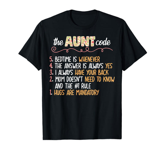 The Aunt Code funny aunt lover auntie T-Shirt