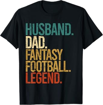 Husband Dad Fantasy Football Legend Funny Men Retro Diy Gift T-Shirt