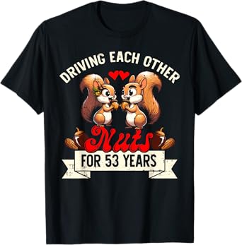 Couples Married 53-Year Funny 53rd Wedding Anniversary T-Shirt