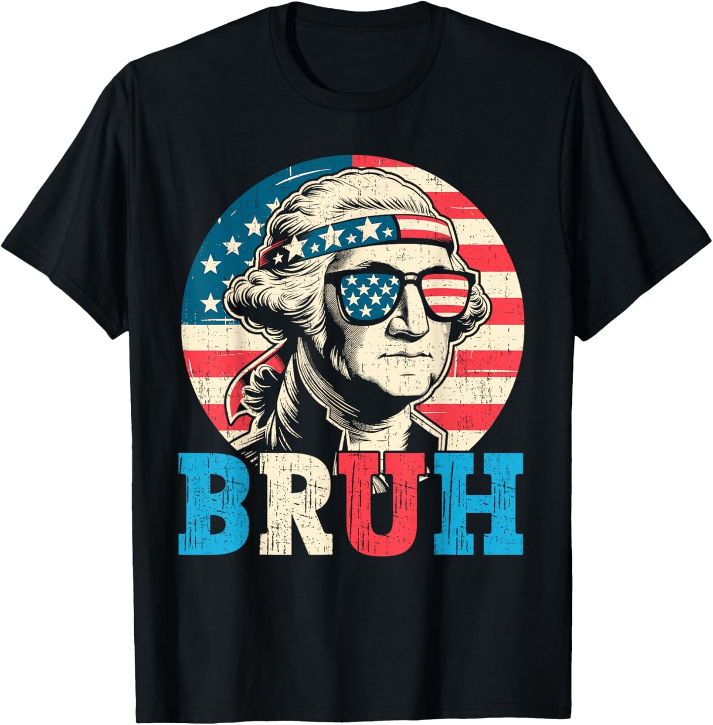 Patriotic Bruh Meme Independence Day 4th of July Men Women T-Shirt