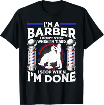 Funny Barber Designs For Men Dad Hairstyling Humor Quote T-Shirt