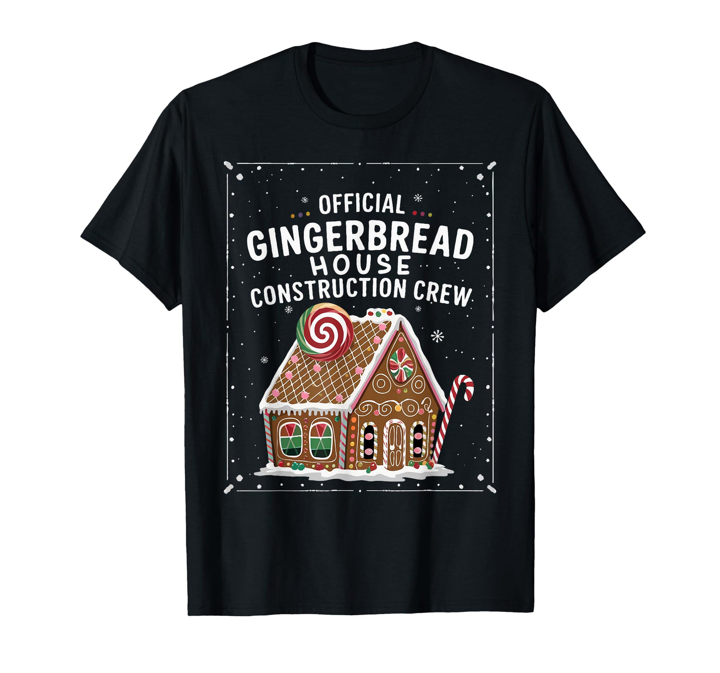 Gingerbread House Construction Crew Cookie Baking Christmas T-Shirt
