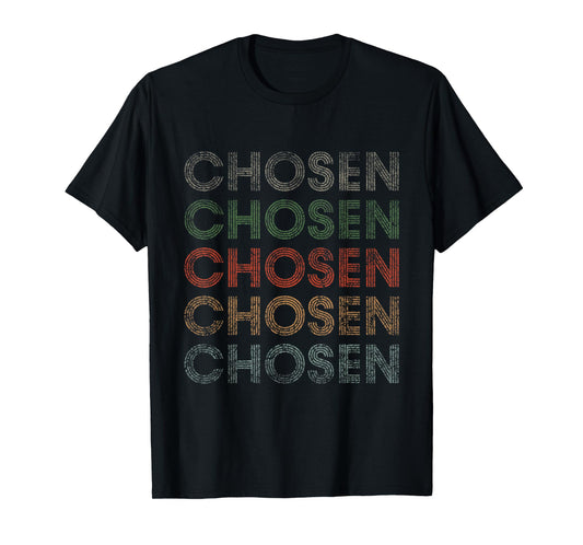 Chosen First Name Grunge Style Vintage Retro T-Shirt