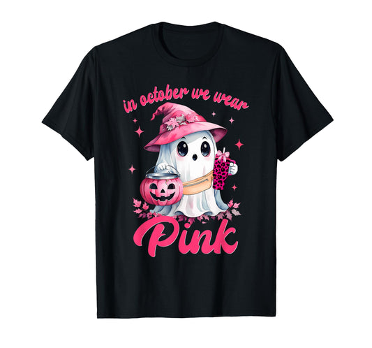 In October We Wear Pink Ghost Witch Breast Cancer Awareness T-Shirt