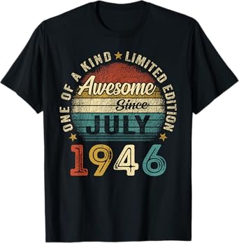 Retro 79 Years Old July 1946 Vintage 79th Birthday Men Women T-Shirt