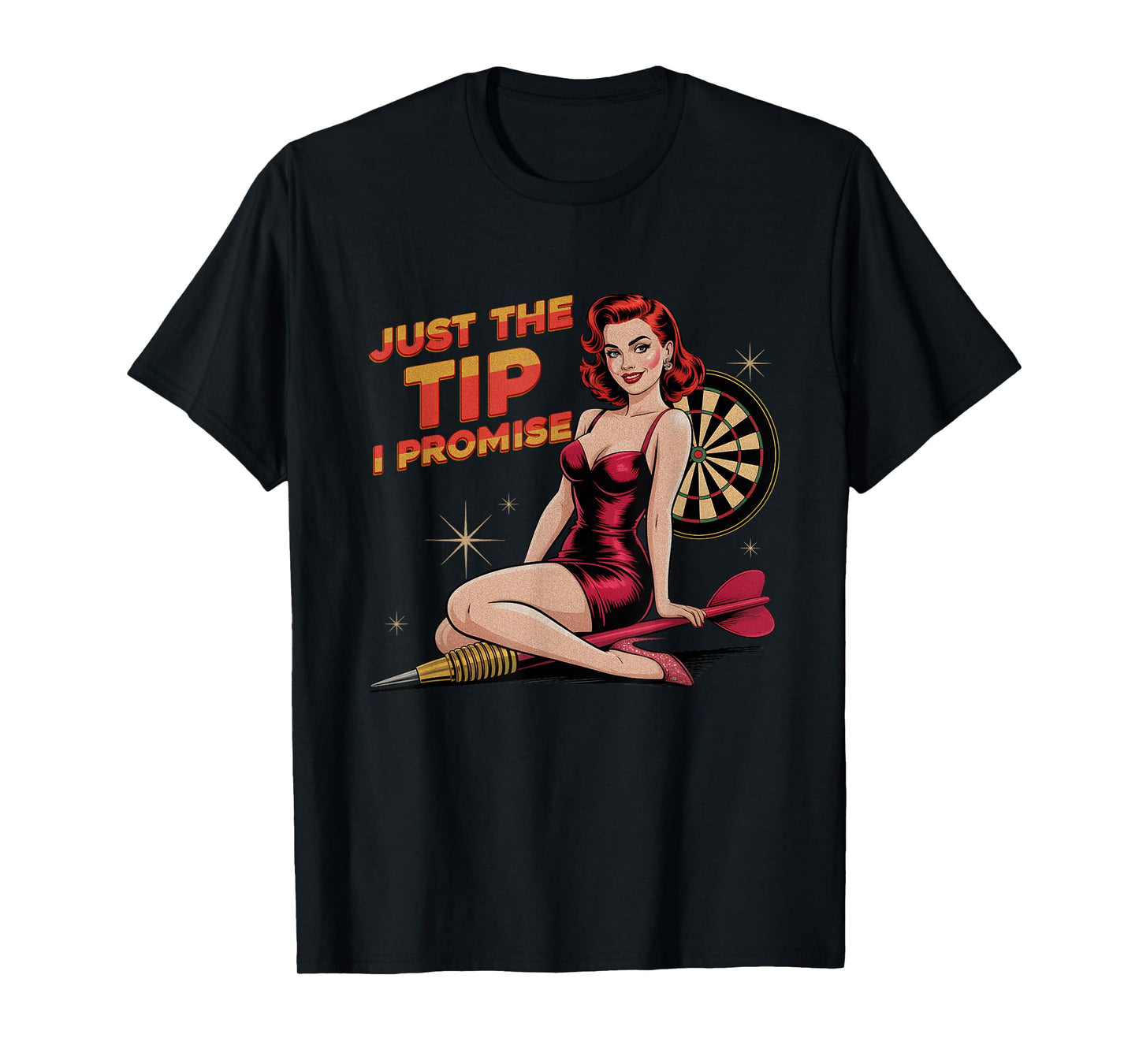 Just a Tip I Promise Darts Player Sexy Pinup Girl Adult T-Shirt