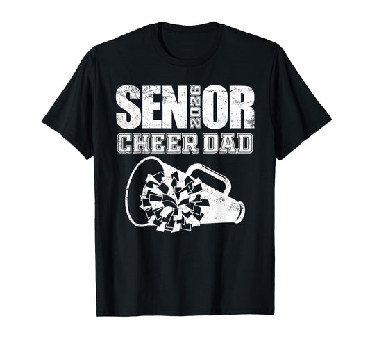 Senior Cheer Dad 2026 Cheerleader Parent Class of 2026 T-Shirt