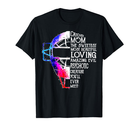 Softball Catcher-Mom The Sweetest Mother's Day Costume T-Shirt