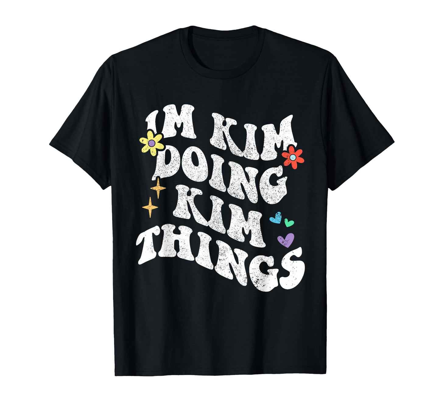 Retro Groovy Im Kim Doing Kim Things Funny Mother's Day T-Shirt