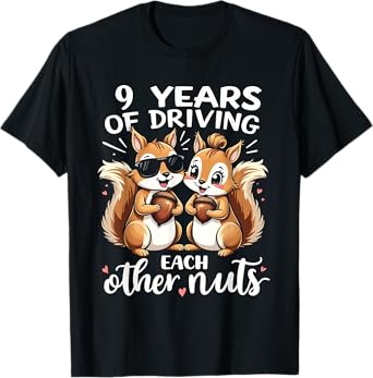 9 Years Of Driving Each Other Nuts Funny Couples Anniversary T-Shirt