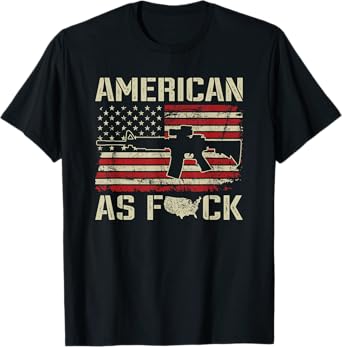 American As F#CK - AR15 Rifle Patriotic Pro Gun Rights USA T-Shirt for Women Men