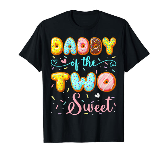 Daddy Of The Two Sweet 2Nd Birthday Girl Donut Party T-Shirt