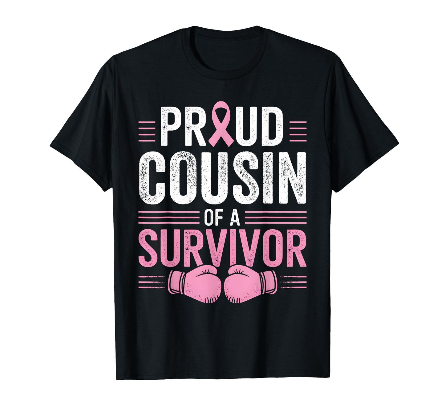 Proud Cousin of a Survivor Breast Cancer Awareness Family T-Shirt