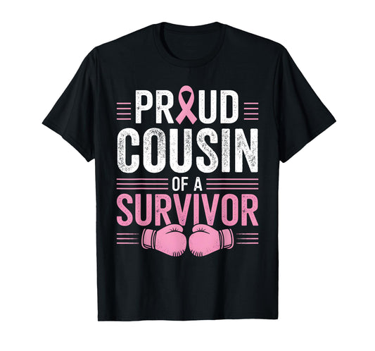 Proud Cousin of a Survivor Breast Cancer Awareness Family T-Shirt