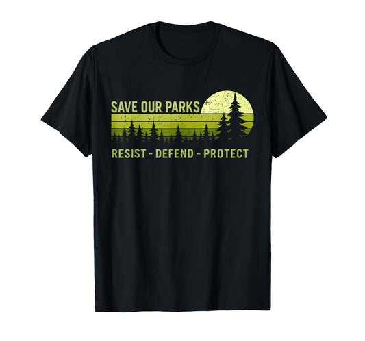 Vintage Save Our Parks Resist National Park Protect ALT US T-Shirt