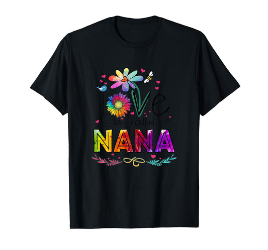 I Love Being Called Nana Daisy Flower Cute Mother's Day T-Shirt