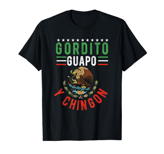gordito guapo y chingon Funny mexican dad papa mexicano T-Shirt
