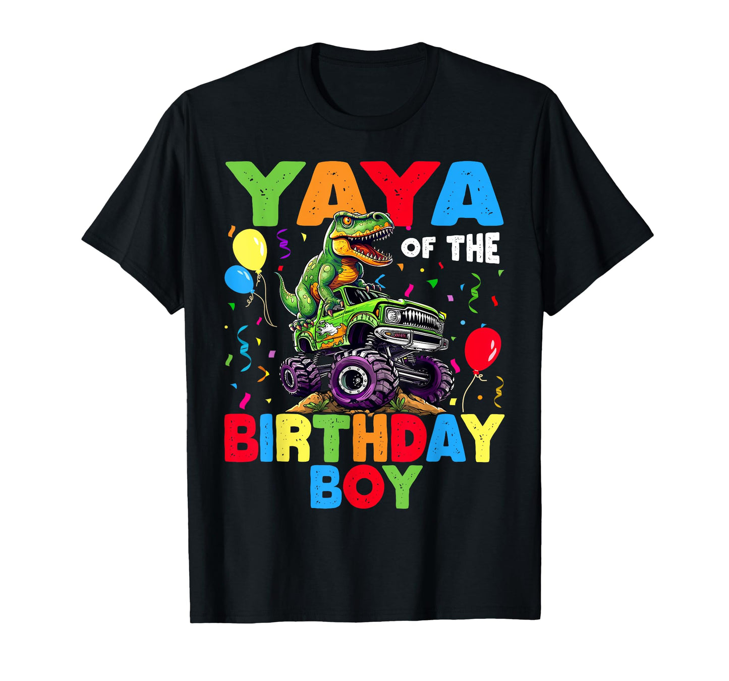Yaya Of The Birthday Boy Dinosaur T-Rex Monster Truck T-Shirt