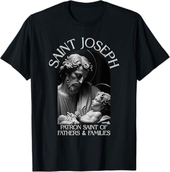 St Joseph fathers day patron Saint Catholic T-Shirt
