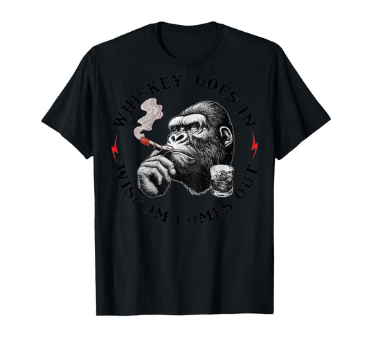 Whiskey Goes in Wisdom Comes Out Funny Monkey T-Shirt