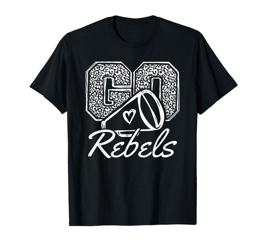 Go Cheer Rebels Sports Name Gifts Men Women Boy Girl T-Shirt