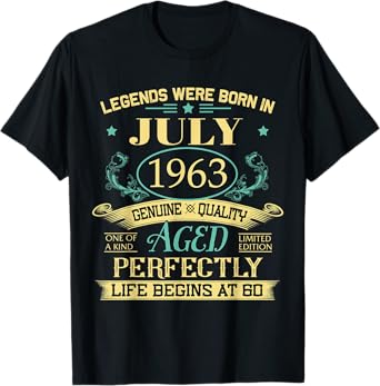 Legends Born In July 1963 Vintage 60th 60 Years Old Tee T-Shirt