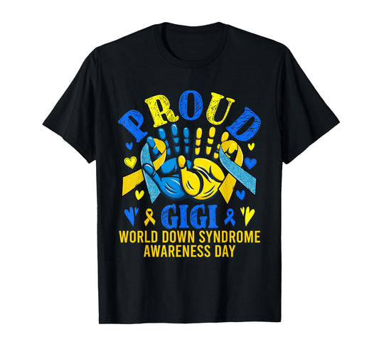 Proud Gigi World Down Syndrome Awareness Day Proud Family T-Shirt