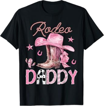 Rodeo Daddy Pink Boots Coquette CowGirl Birthday Party T-Shirt
