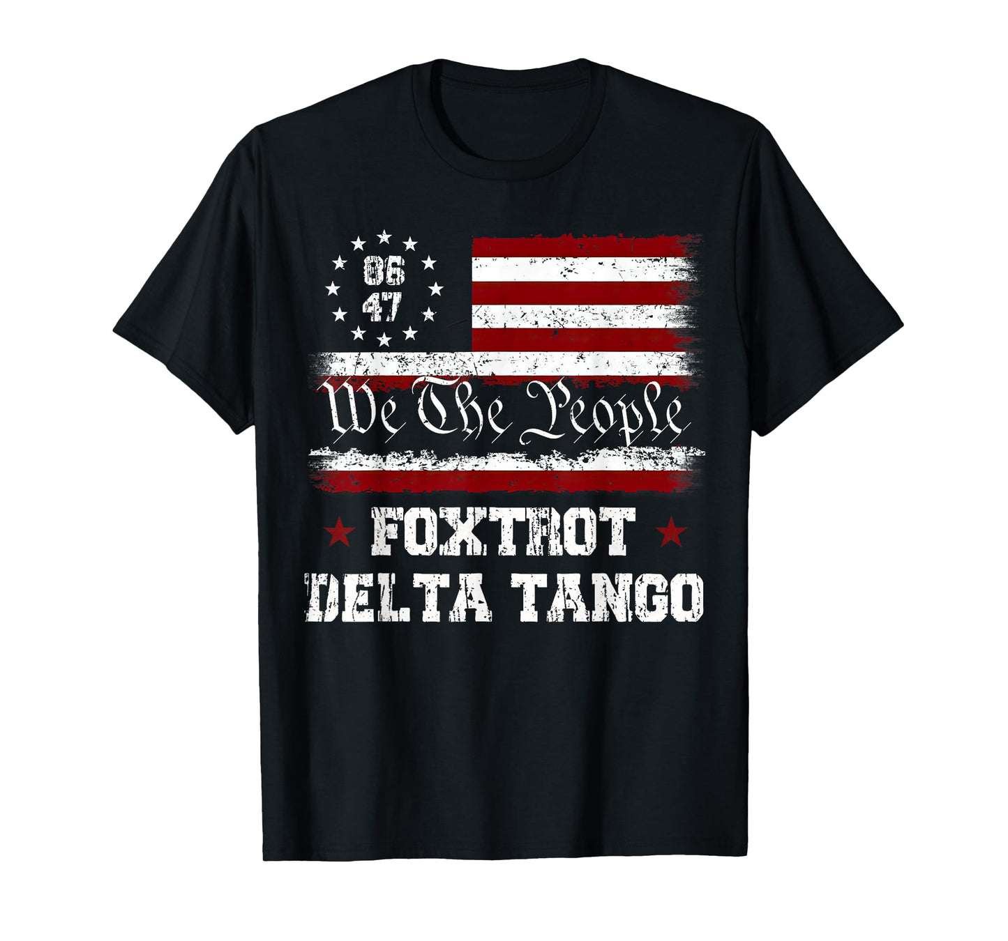 8647 Anti Trump Foxtrots Deltas Tangos Impeach 47 86 47 Flag T-Shirt