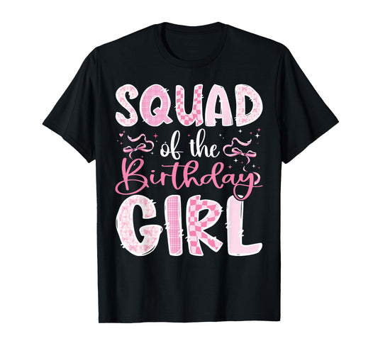 Squad of The Birthday Girl Pink Coquette Bow Family T-Shirt